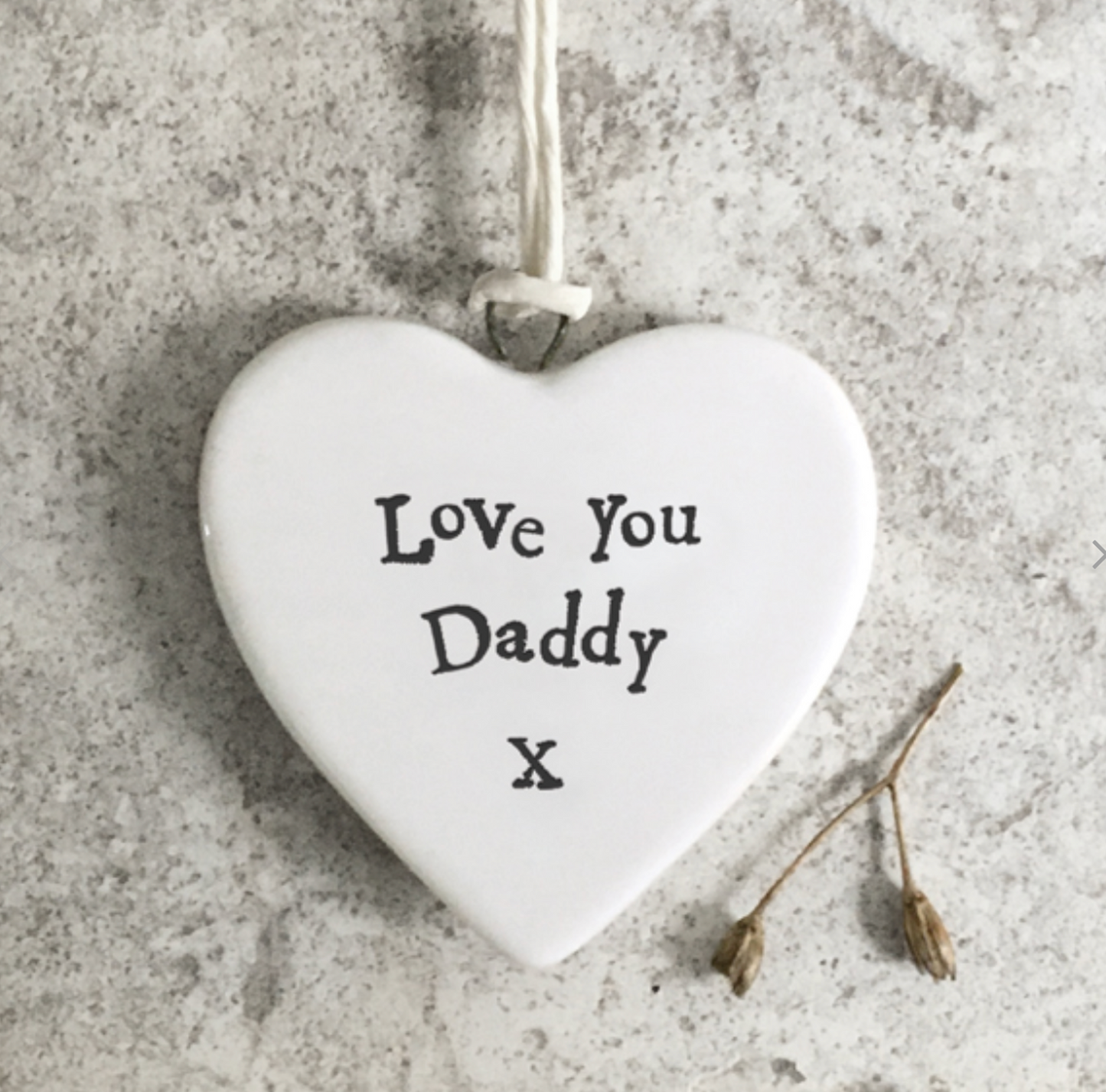 Love You Daddy Porcelain Heart, Fathers day gifts, Gifts for him, hanging heart