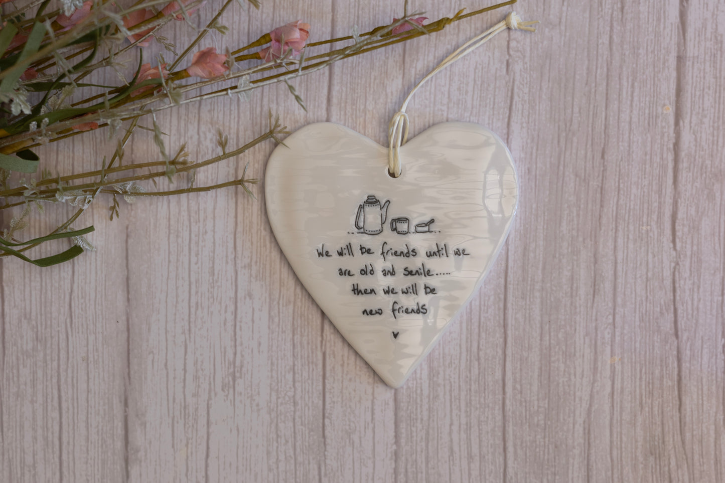 East of India Porcelain Hanging Heart Friends until we are old Porcelain Gift