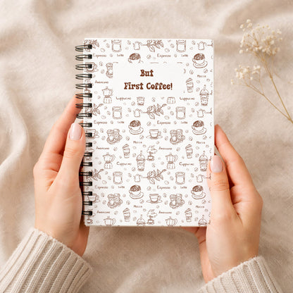 But First Coffee A5 Notebook – Hardback Spiral Journal for Coffee Lovers, Cute Coffee Pattern Diary, Barista Gift, Cafe Lover Notebook