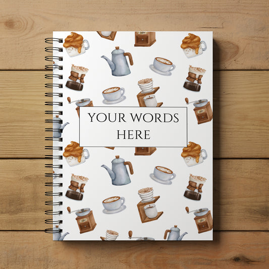 Personalised Notebook, Notepad Wirebound, Soft backed Coffee themed book, Spiral Notebook, gifts for her, Gifts for him. A4 or A5