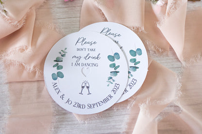 Wedding drinks Coaster, Set Of 10,  Eucalyptus Wedding Drink Cover, Please Don't Take My Drink I'm Dancing, drinks covers,