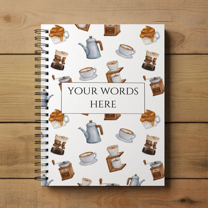 Personalised Notebook, Notepad Wirebound,  Soft backed Coffee themed book, Spiral Notebook, gifts for her, Gifts for him. A4 or A5