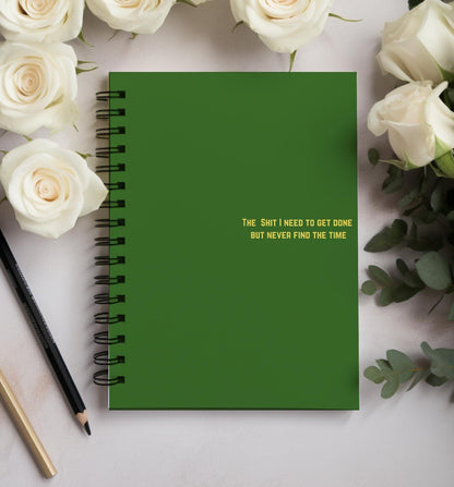 The Shit i need  to get done but never find the time notebook, Notepad Wire bound Soft backed, Spiral Notebook, gifts for her, Gifts for him