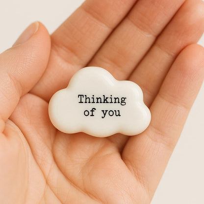 Thinking of You Porcelain Pebble, Small Cloud Gift Token, Handheld Keepsake,Mini Comfort Gift, Sympathy or Friendship Pocket Hug