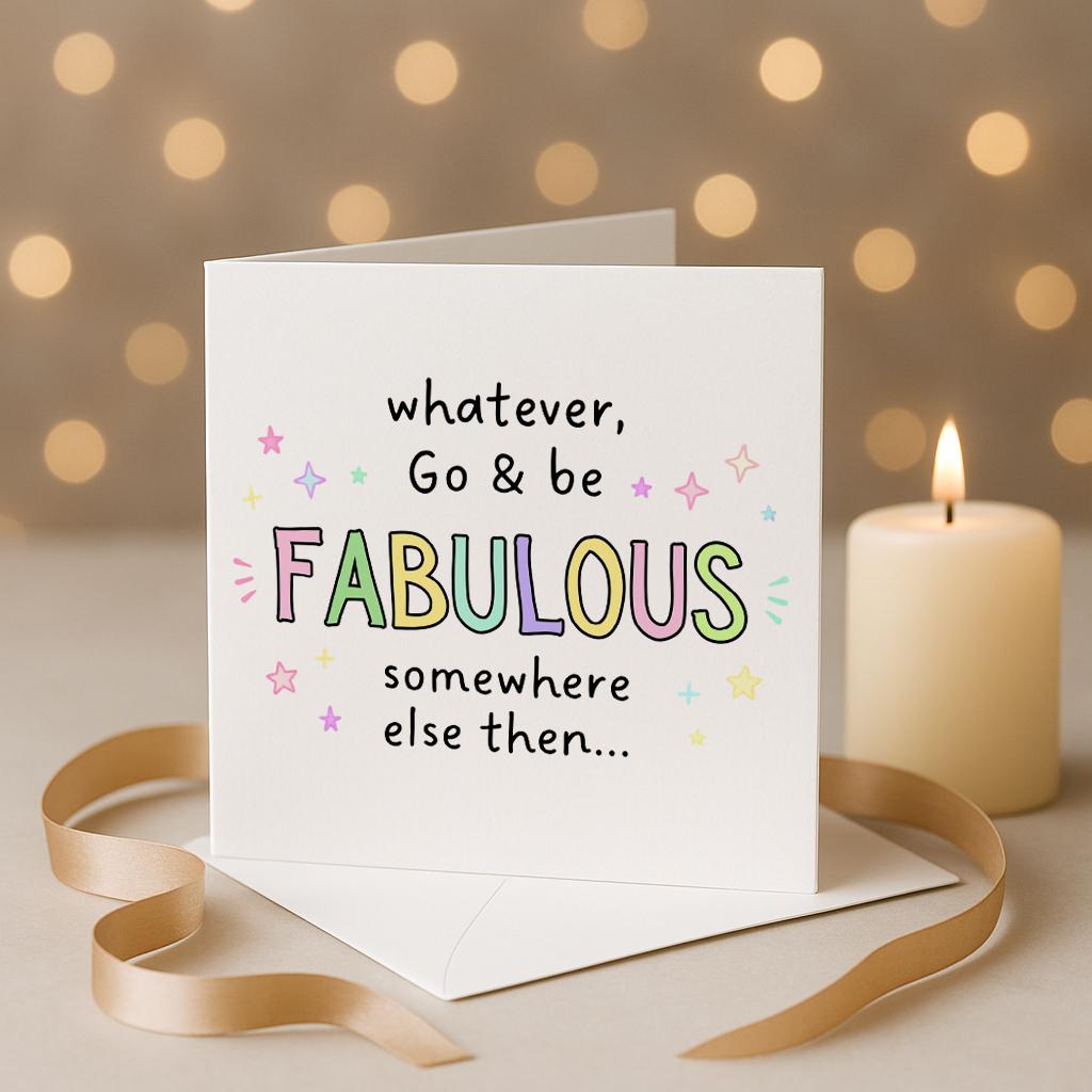 Funny Leaving Card – Go Be Somewhere Else, New Job Retirement Card