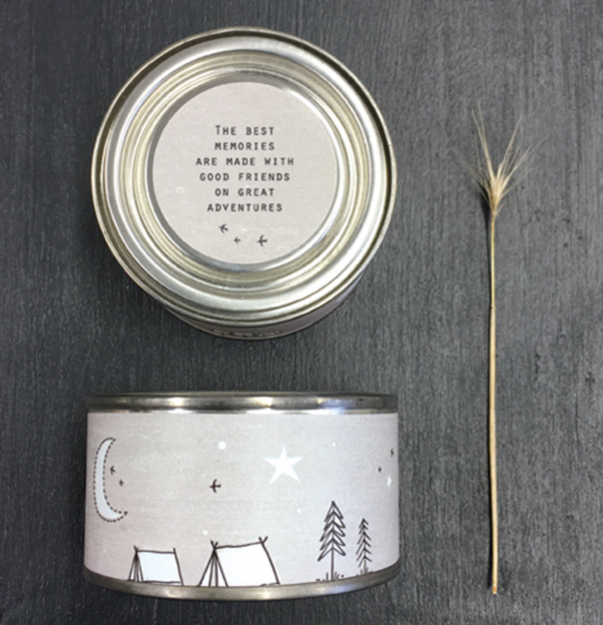 Tin Candle with the words The Best Memories are made with good friends and great adventures